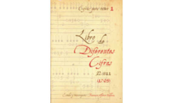 Libro de diferentes cifras, Ms. 811 (1705) SOCIEDAD DE LA VIHUELA