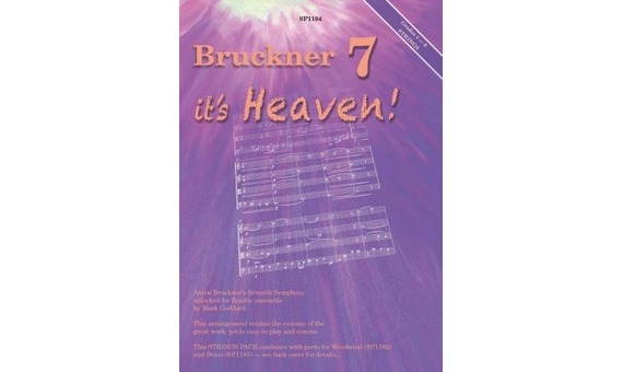 BRUCKNER / GDDARD - Bruckner 7 It 's Heaven