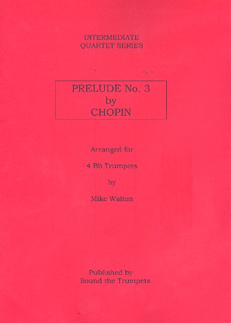CHOPIN F. - PRELUDIO Nº 3 - CUARTETO TROMPETAS