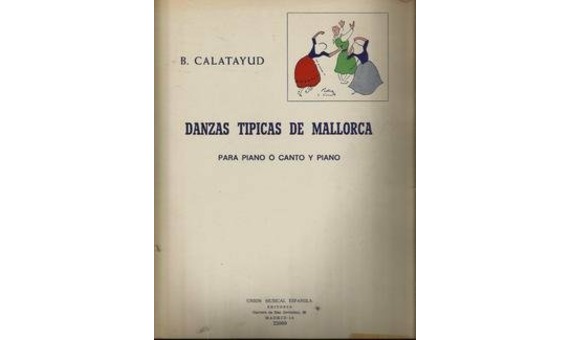 CALATAYUD B. - DANZAS TIPICAS MALLORCA (PIANO)