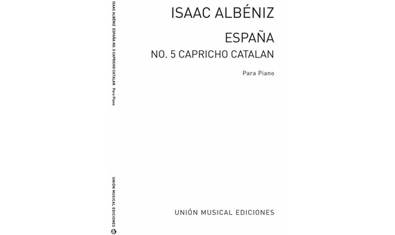 ALBENIZ I. - ESPAÑA , CAPRICHO CATALAN- OP.165 Nº5