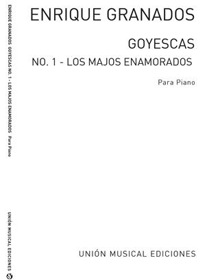GRANADOS E. - GOYESCAS N1 LOS REQUIEBROS -LOS MAJOS ENAMORADOS