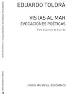 TOLDRA E. - VISTAS AL MAR CUARTETO 2V/VA/VC -