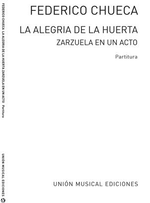 CHUECA F. - ALEGRIA DE LA HUERTA -