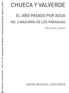 CHUECA - AÑO PASADO POR AGUA,MAZURCA PARAGUAS -