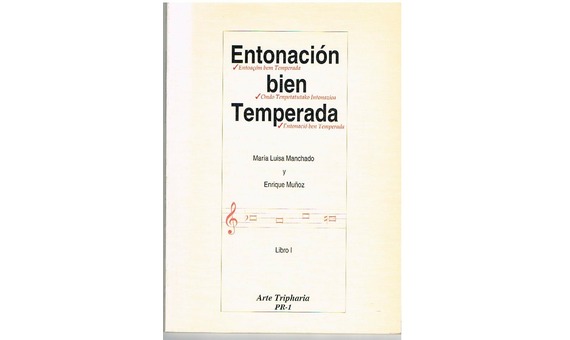 MACHADO /MUÑOZ.- ENTONACION BIEN TEMPERADA (LIBRO 1)