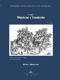 PAJARES R.- HISTORIA MUSICA 6 BLOQUES V.1 MUSICOS Y CONTEXTO