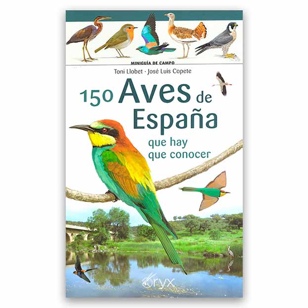 150 Aves de España que hay que conocer. Miniguía de campo
