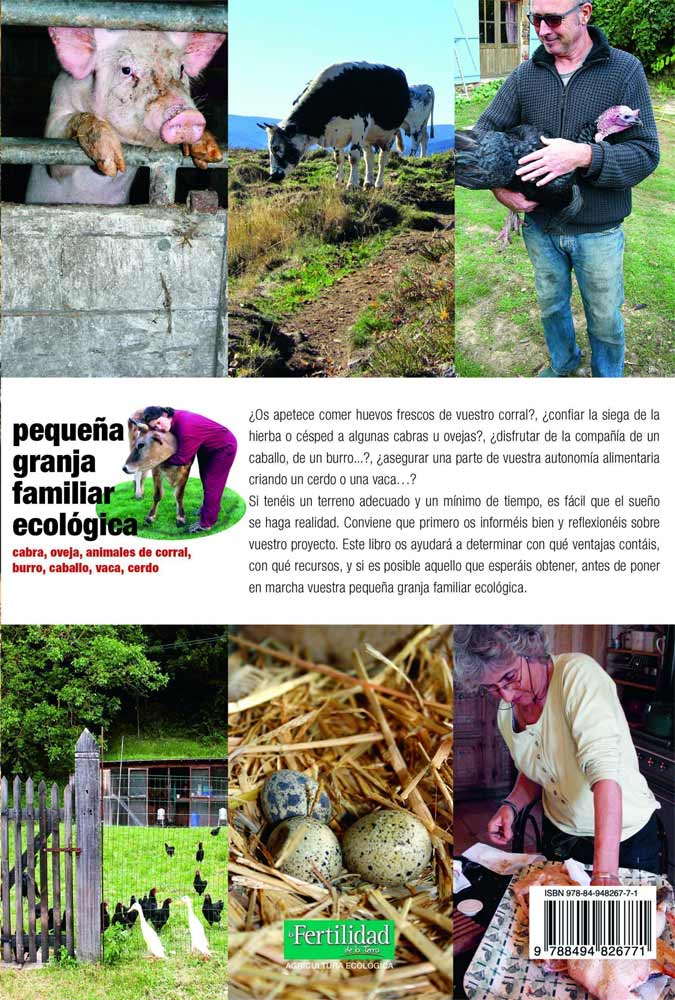 Pequeña granja familiar ecológica. Cabra, oveja, animales de corral, burro, caballo, vaca, cerdo. 2