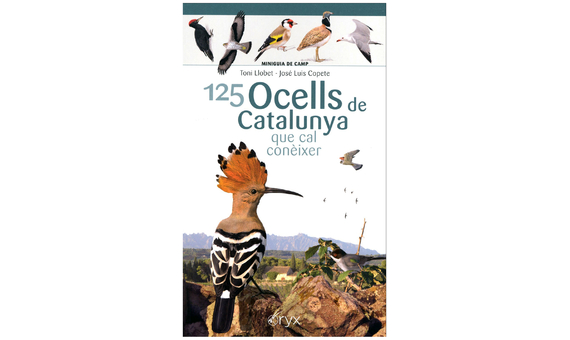 125 OCELLS DE CATALUNYA QUE CAL CONÈIXER. MINIGUIA DE CAMP