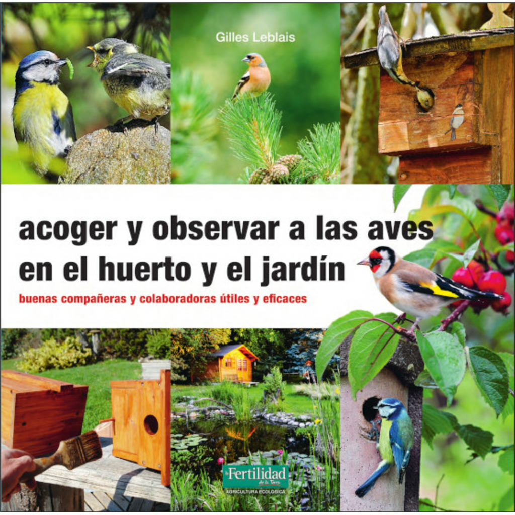 Acoger y observar a las aves en el huerto y el jardín