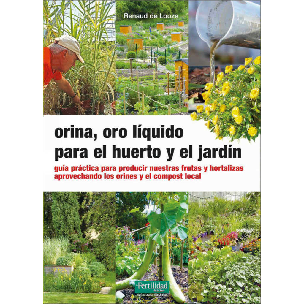 Orina, oro líquido para el huerto y el jardín