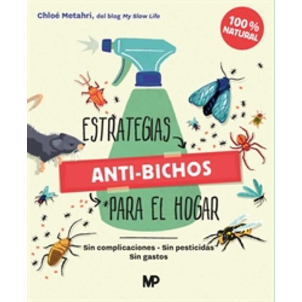 ESTRATEGIAS ANTI-BICHOS PARA EL HOGAR