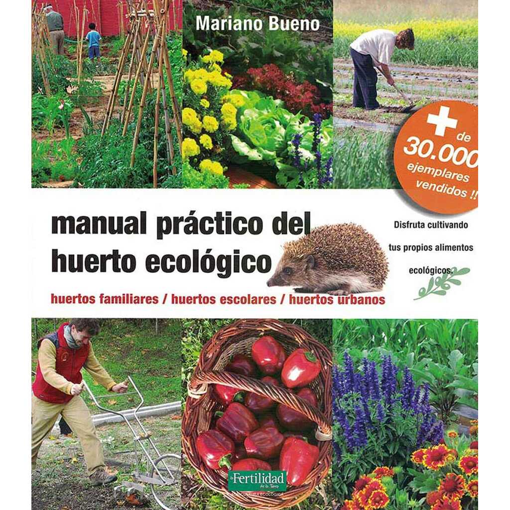Manual práctico del huerto ecológico