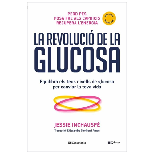 LA REVOLUCIO DE LA GLUCOSA
