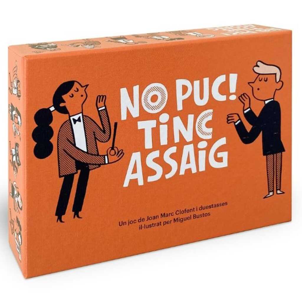 joc no puc tinc assaig