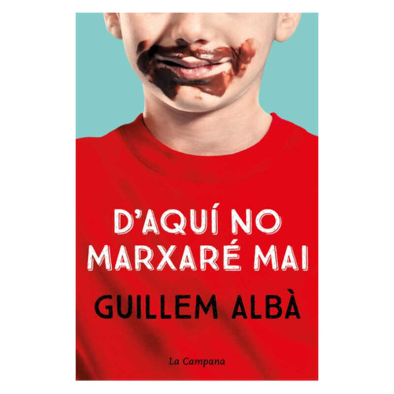 d'aqui no marxare mai