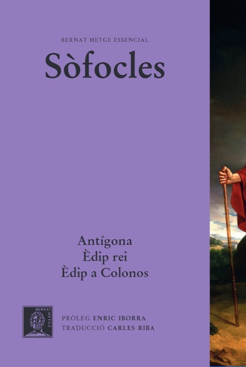 ANTÍGONA, ÈDIP REI, ÈDIP A COLONOS