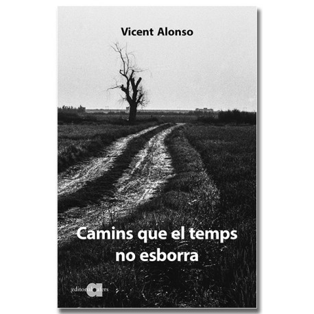 CAMINS QUE EL TEMPS NO ESBORRA