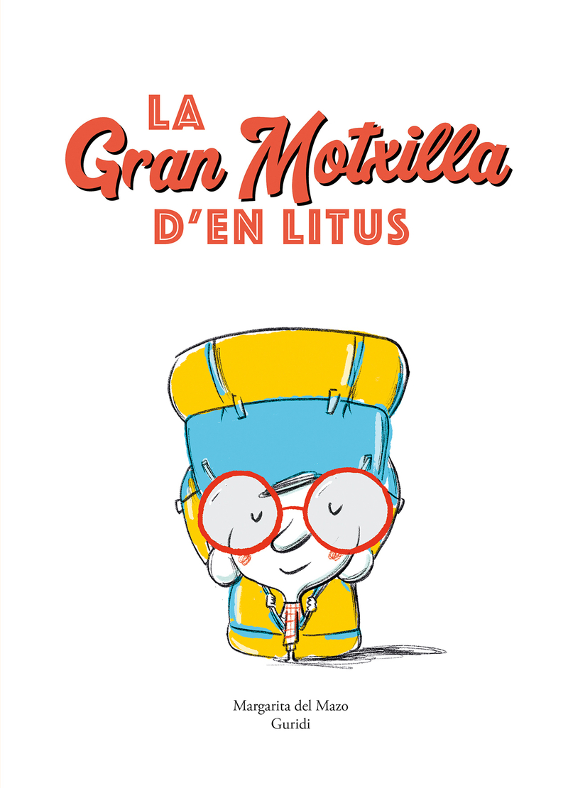 LA GRAN MOTXILLA D EN LITUS