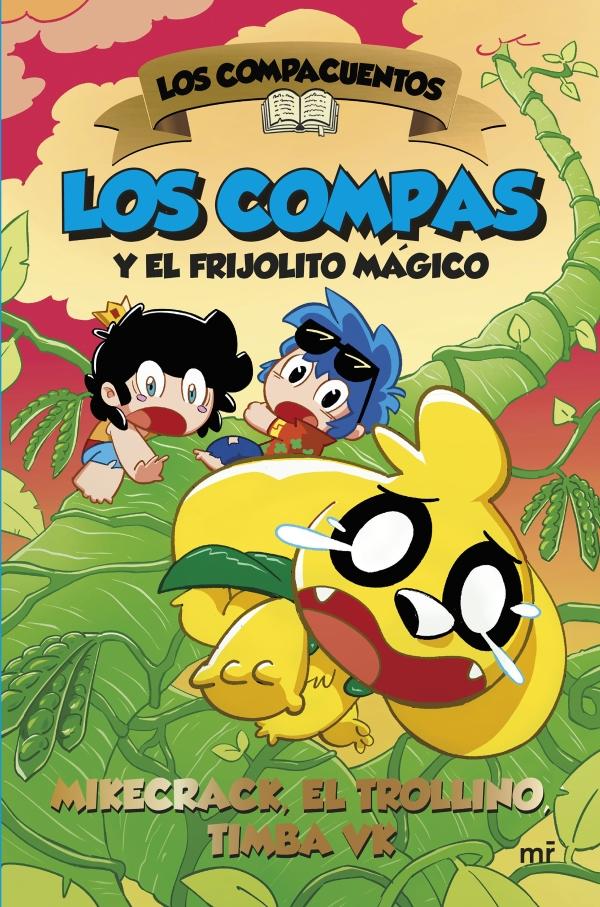 LOS COMPAS Y EL FRIJOLITO MÁGICO