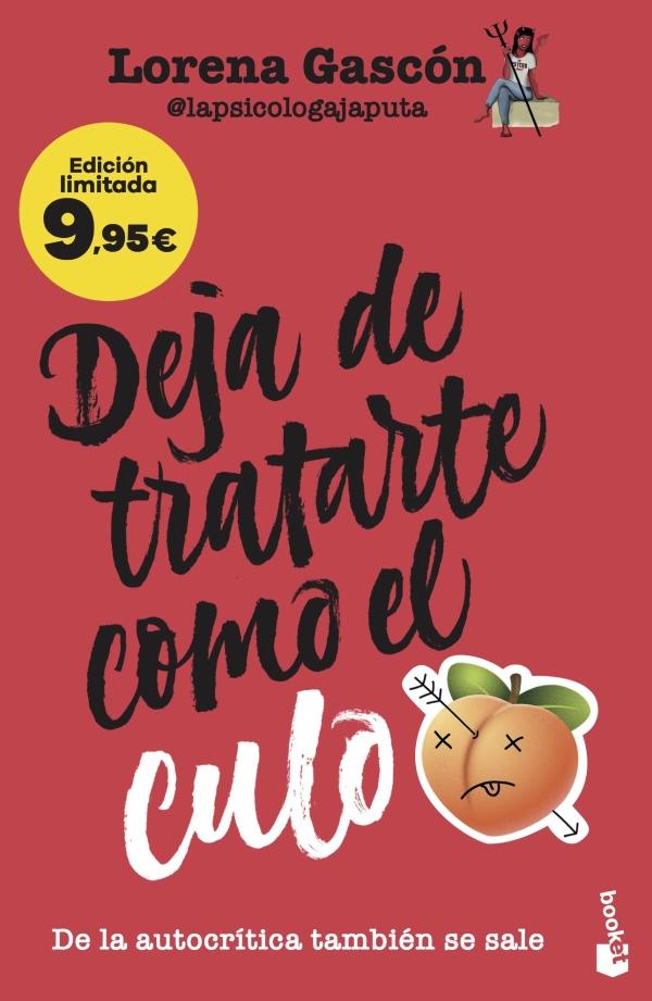 DEJA DE TRATARTE COM EL CULO
