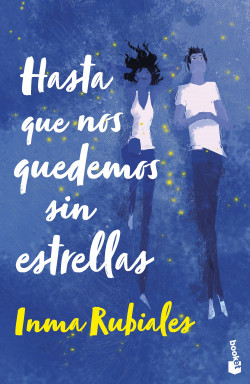 HASTA QUE NOS QUEDEMOS SIN  ESTRELLAS