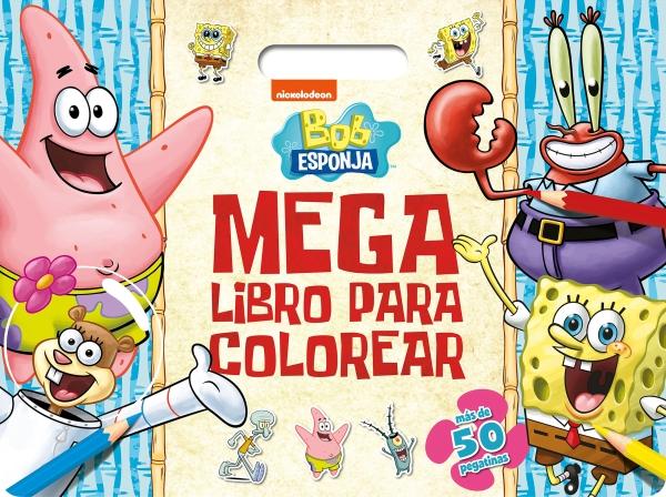 BOB ESPONJA. MEGALIBRO PARA COLORAR