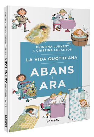 LA VIDA QUATIDIANA, ABANS I ARA