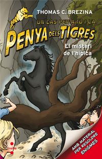 PENYA DELS TIGRES 03. EL MISTERI DE L'HÍPICA