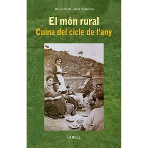 EL MÓN RURAL CUINA DEL CICLE DE L'ANY