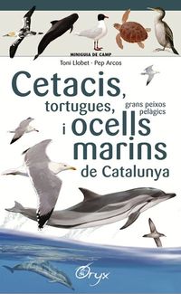 CETACIS, TORTUGUES, GRANS PEIXOS