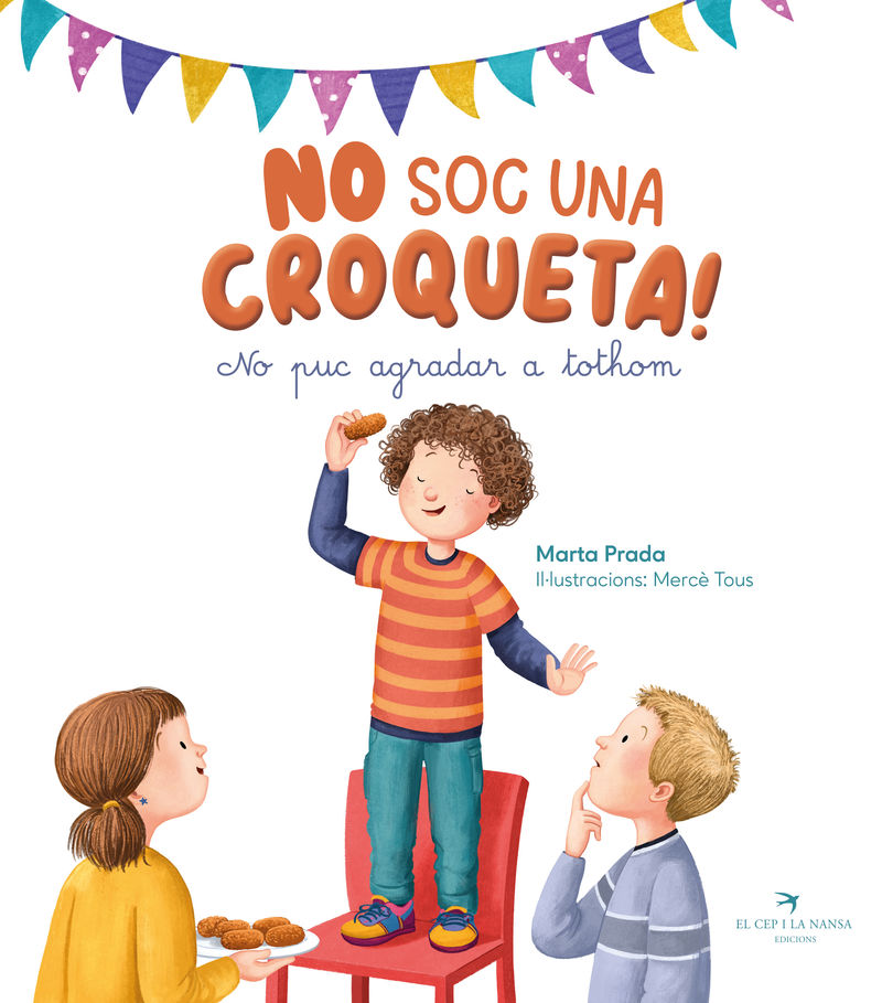 NO SOC UNA CROQUETA!