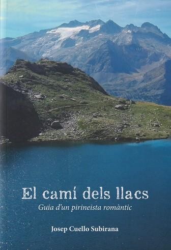 EL CAMÍ DELS LLACS