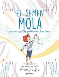 EL SEMEN MOLA
