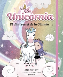 UNICÒRNIA. EL DIARI SECRET DE LA CLÀUDIA