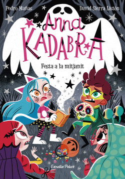 ANNA KADABRA 4. FESTA A LA MITJA NIT