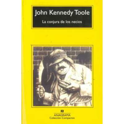 la conjura de los necios  la conjura de los necios