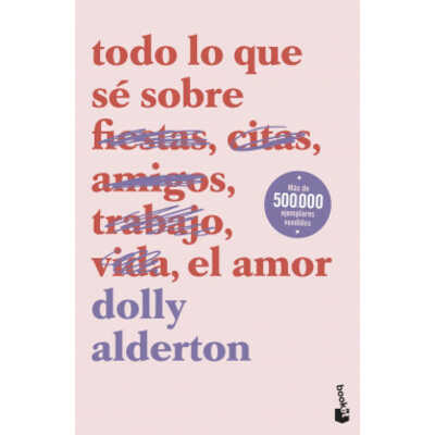 todo lo que sé sobre el amor  todo lo que sé sobre el amor