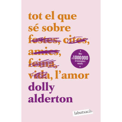 tot el que sé sobre l'amor  tot el que sé sobre l'amor