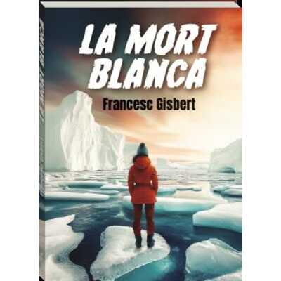 la mort blanca
