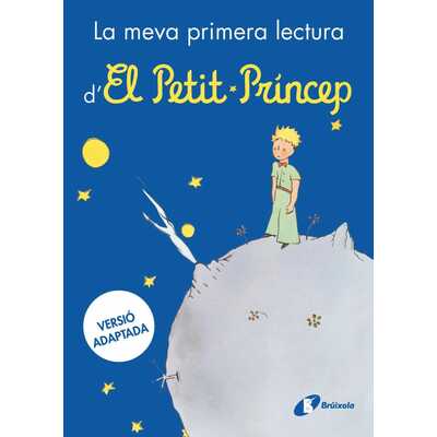 la meva primera lectura d'el petit príncep la meva primera lectura d'el petit príncep
