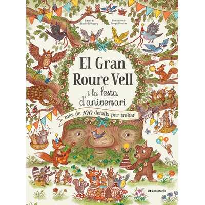 el gran llibre roure vell i la festa d'aniversari el gran llibre roure vell i la festa d'aniversari