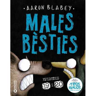 males bèsties 19 i 20  males bèsties 19 i 20