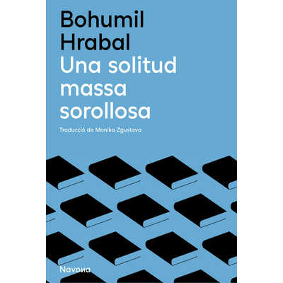 una solitud massa sorollosa  una solitud massa sorollosa