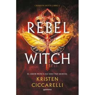 crimson moth 2. rebel witch