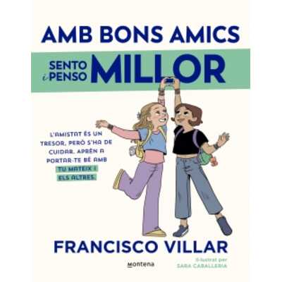 amb bons amics sento i penso millor