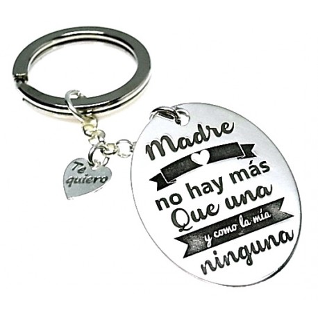 Llavero Plata madre no hay más que una y como la mía ninguna