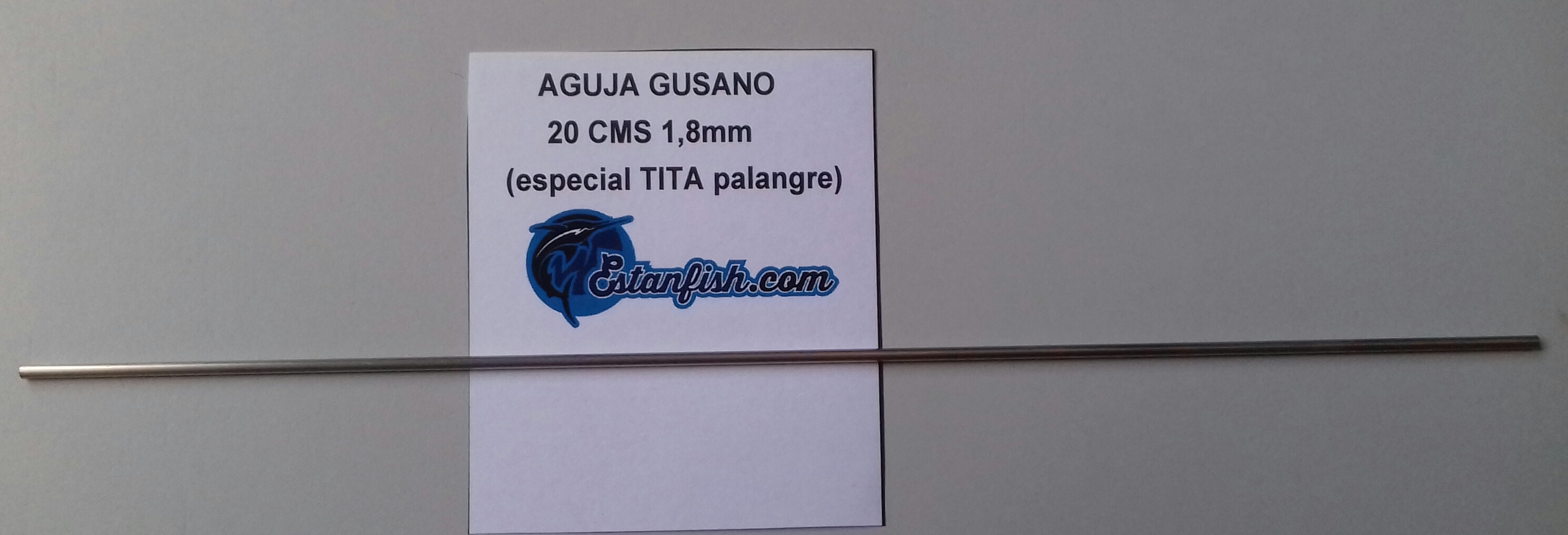 AGUJA GUSANO 20 CMS 1,8mm (especial TITA palangre) 2