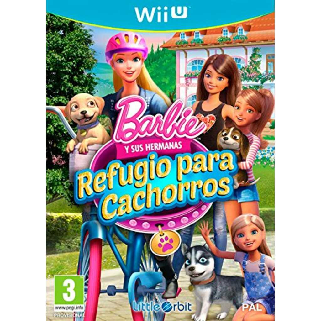 WIIU BARBIE Y SUS HERMANAS REFUGIO PARA CACHORROS
